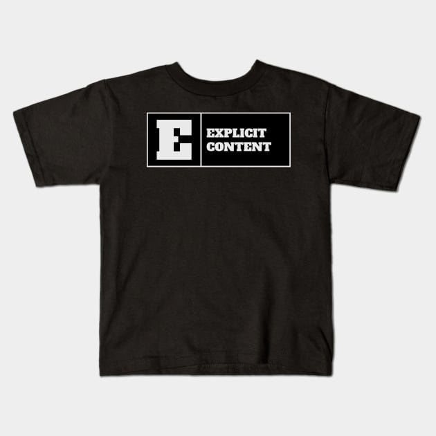 Explicit Content Kids T-Shirt by skullgangsta